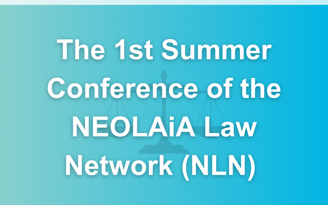 NEOLAiA Law Network announces the 1st Summer Conference